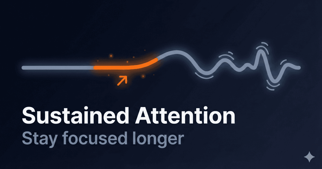 Sustained Attention Explained: How to Stay Focused Longer | Cogniba